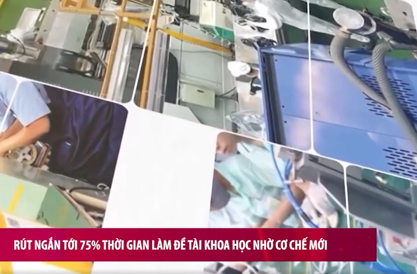 [Video] Rút ngắn tới 75% thời gian làm đề tài khoa học nhờ cơ chế mới 