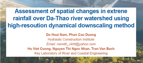 Assessment of spatial changes in extrene rainfall over Da-Thao river watershed using high-resoution dynamical downscaling method