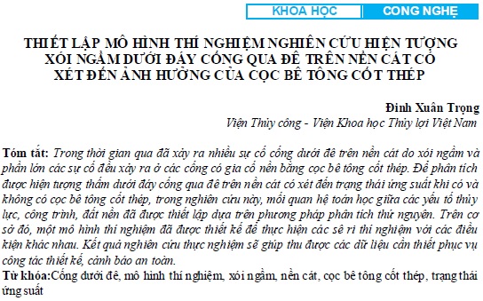 Thiết lập mô hình thí nghiệm nghiên cứu hiện tượng xói ngầm dưới đáy cống qua đê trên nền cát có xét đến ảnh hưởng của cọc bê tông cốt thép