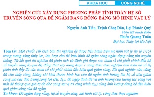 Nghiên cứu xây dựng phương pháp tính toán hệ số truyền sóng qua đê ngầm dạng rỗng bằng mô hình vật lý