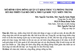 Mô hình cộng đồng quản lý khai thác và phòng tránh rủi ro thiên tai hồ chứa nhỏ tại khu vực miền Trung