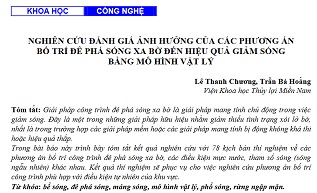 Nghiên cứu đánh giá ảnh hưởng của các phương án bố trí đê phá sóng xa bờ đến hiệu quả giảm sóng bằng mô hình vật lý