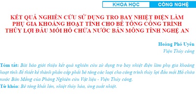 Kết quả nghiên cứu sử dụng tro bay nhiệt điện làm phụ gia khoáng hoạt tính cho bê tông công trình thủy lợi đầu mối hồ chứa nước Bản Mông tỉnh Nghệ An